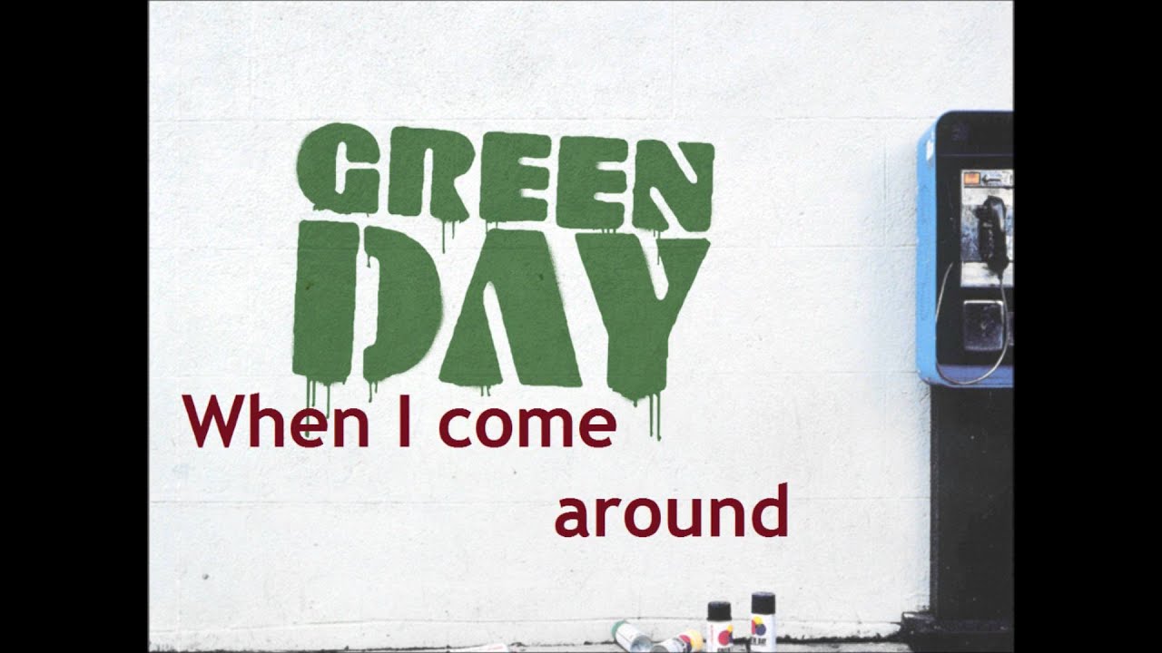 Green Day When I Come Around Lyrics