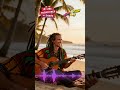 Hawaiian Tropical Reggae, Fun vibes Sunshine Peace and Nice Day