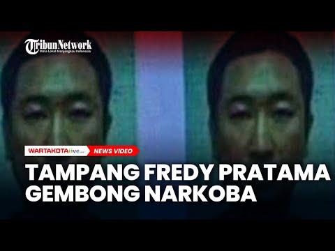 TAMPANG Fredy Pratama Gembong Narkoba Terbesar di Indonesia Beraset Puluhan Triliun, Diburu Polisi