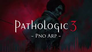 Pathologic3 Music - Pno Arp