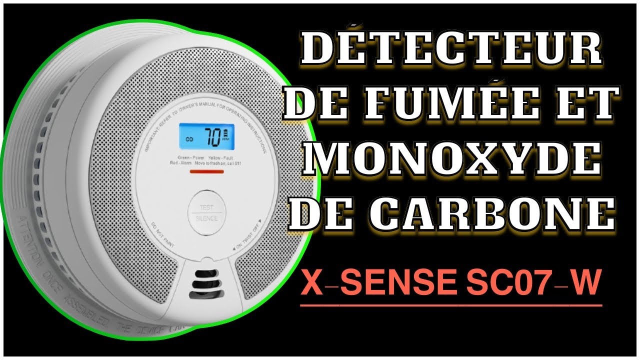 Test Détecteur Monoxyde de Carbone et de Fumée, X SENSE SC07-W