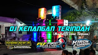 DJ KENANGAN TERINDAH (AKU YANG LEMAH TANPAMU) SLOW BY ALFAREZ REVOLUTION