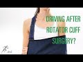 Driving after rotator cuff surgery