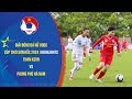 HIGHLIGHTS - GIẢI BÓNG ĐÁ NỮ VĐQG 2024 - VÒNG 2 - THAN KHOÁNG SẢN VN vs PHONG PHÚ HÀ NAM