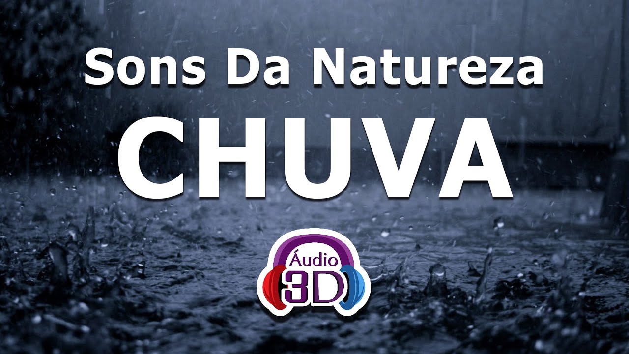 Chuva - Audio 3D - ORIGINAL [EN]