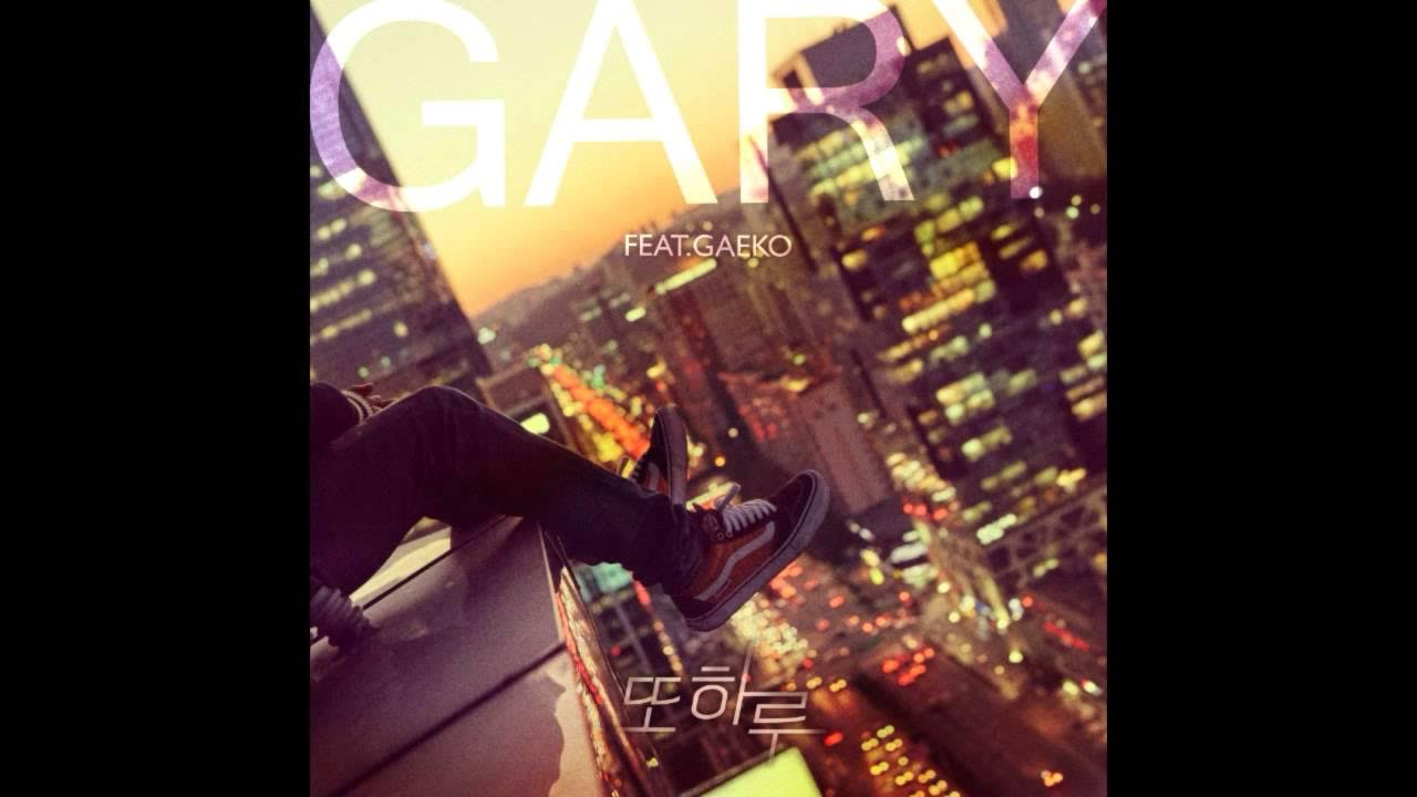 GARY(개리) 또 하루 (feat. GAEKO(개코) GARY(개리) 또 하루 (feat. GAEKO(개코)
