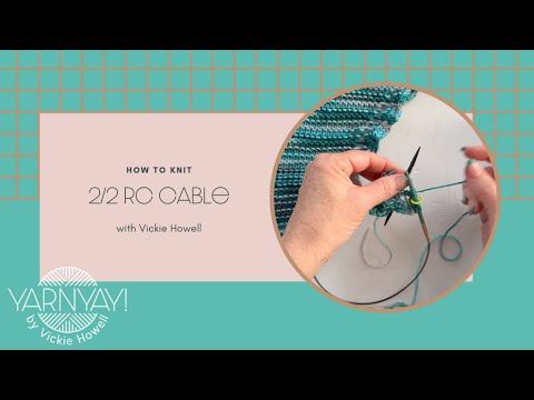 How to Knit 2/2 RC (Right-leaning Cable)