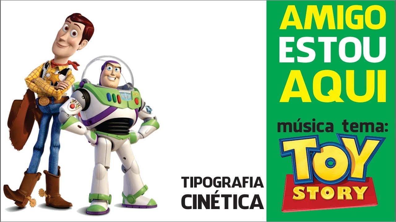 Letra Da Musica Amigo Estou Aqui Toy Story