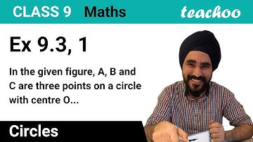 Ex 9.3, 1 - In figure, A, B and C are three points on - Class 9 - Teachoo