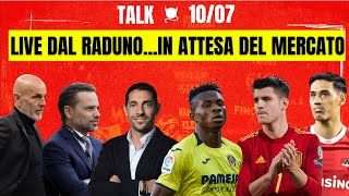 LIVE DAL RADUNO DEL MILAN! E SUL MERCATO... | Radio Rossonera Talk