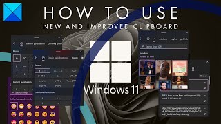 how to use new and improved clipboard in windows 11