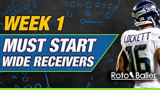 Wide Receiver (WR) Start Em / Sit Em - Fantasy Football Week 1