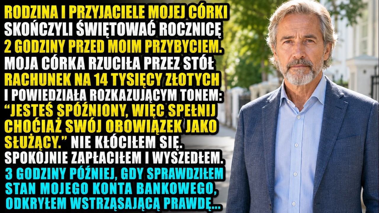 Zanim zdążyłem wyjąć kluczyki z kieszeni, usłyszałem głos mojej córki niosący się przez całą salę. „Skoro się spóźniasz, ojcze, to chociaż spełnij swój obowiązek służącego." Byłem punktualny, a na...