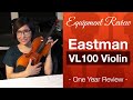 1年間のレビュー–サミュエルイーストマンVL100バイオリン衣装（理想的な初心者バイオリン？）
