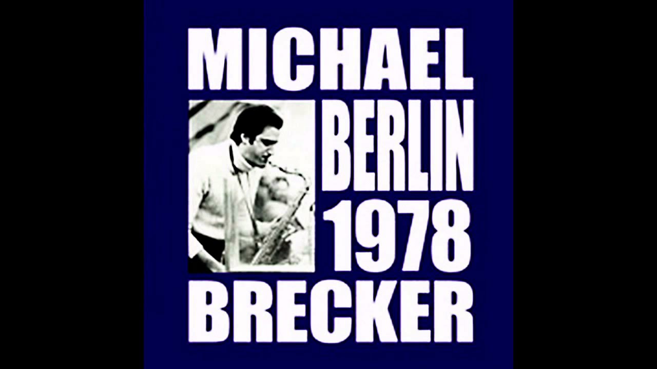 Michael Brecker - 1978-01-11, Berliner Jazztage, Philharmonie