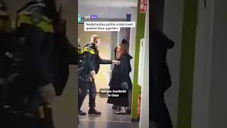 Nederlandse politie onderzoekt geweld door agenten