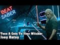 Beat Saber - Toss A Coin To Your Witcher - Joey Batey (Custom Song)