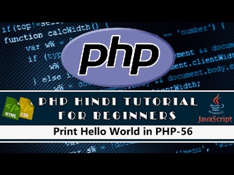 Print Hello World in PHP Tutorial-56(Hindi/Urdu)