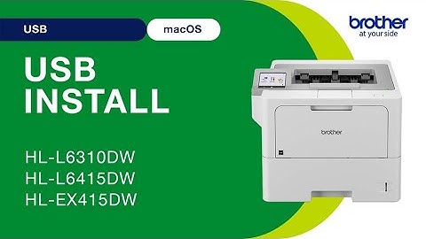 Install HLL6415DW with USB - Mac