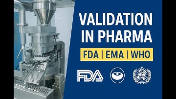 Validation in the Pharmaceutical Industry | Regulatory Guidelines You Must Know