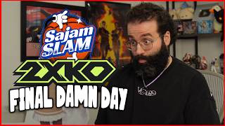 Win Or Lose I Had Fun | 2XKO Sajam Slam Final Day [Team SQ/Sonicfox]