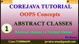 Core java || OOPS || Video-1 || Abstract Classes|| Abstract class vs Normal class || By Ratan sir