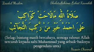 Lirik Sholawat Sholatullahima Lahat Kawakib (Zaadul Muslim) Lirik Arab Berharokat Dan Terjemah