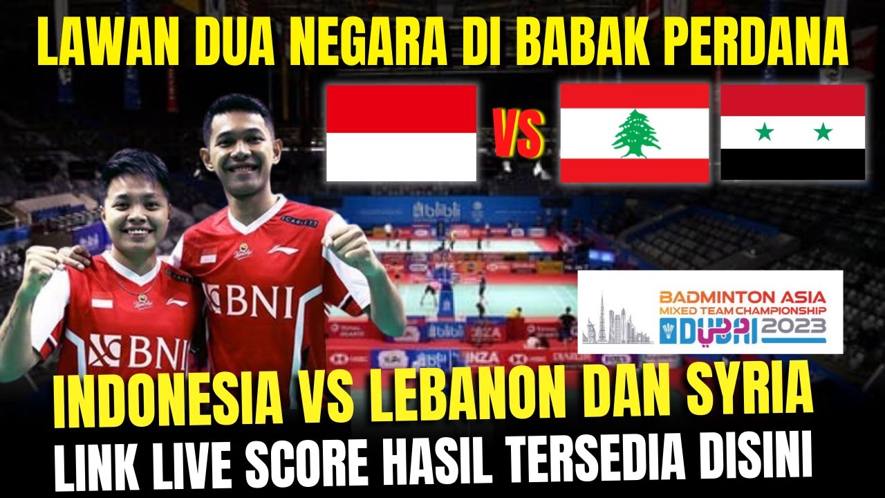 🔴HASIL LIVE SCORE INDONESIA DI BAMTC!! Hasil Live Indonesia vs Lebanon and Syria, Dapat Dilihat Disini
