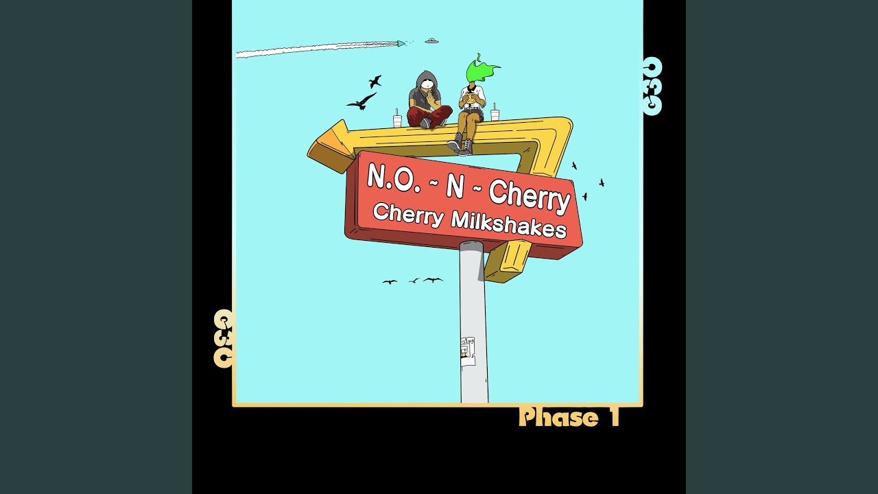 Watch Cherry Milkshakes on YouTube Watch Cherry Milkshakes on YouTube