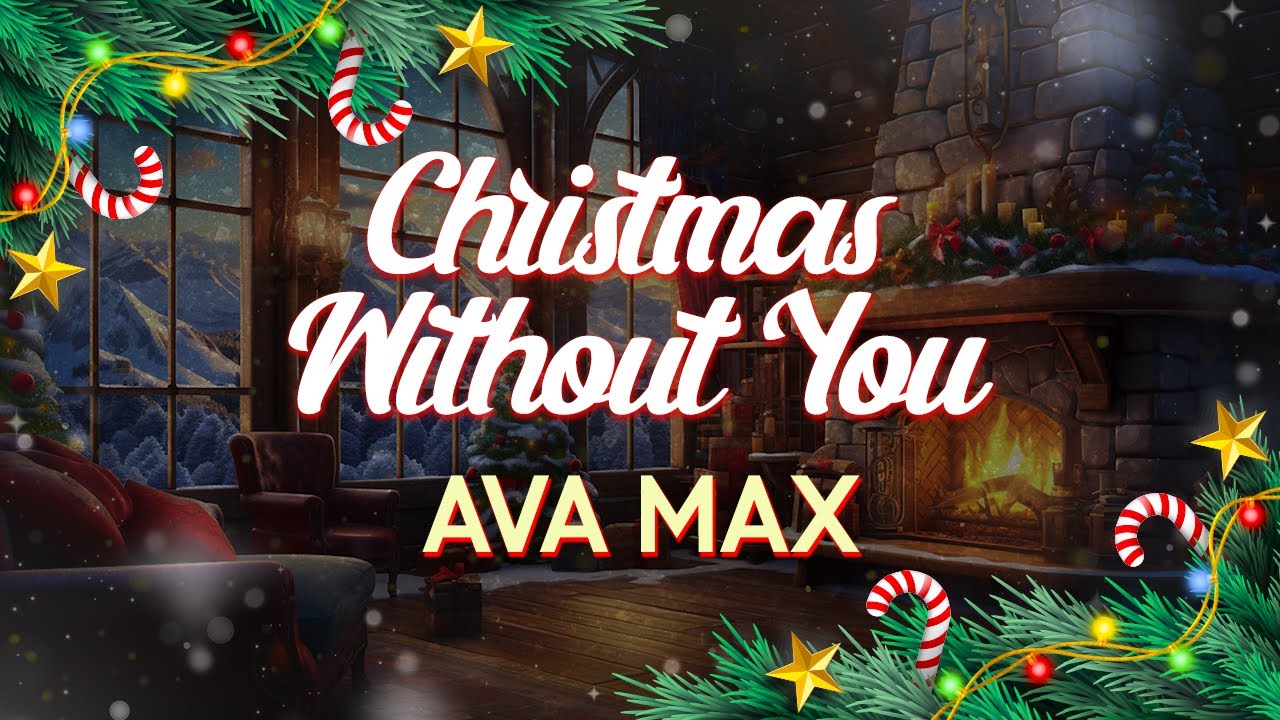 Ava Max - Christmas Without You (Lyrics)