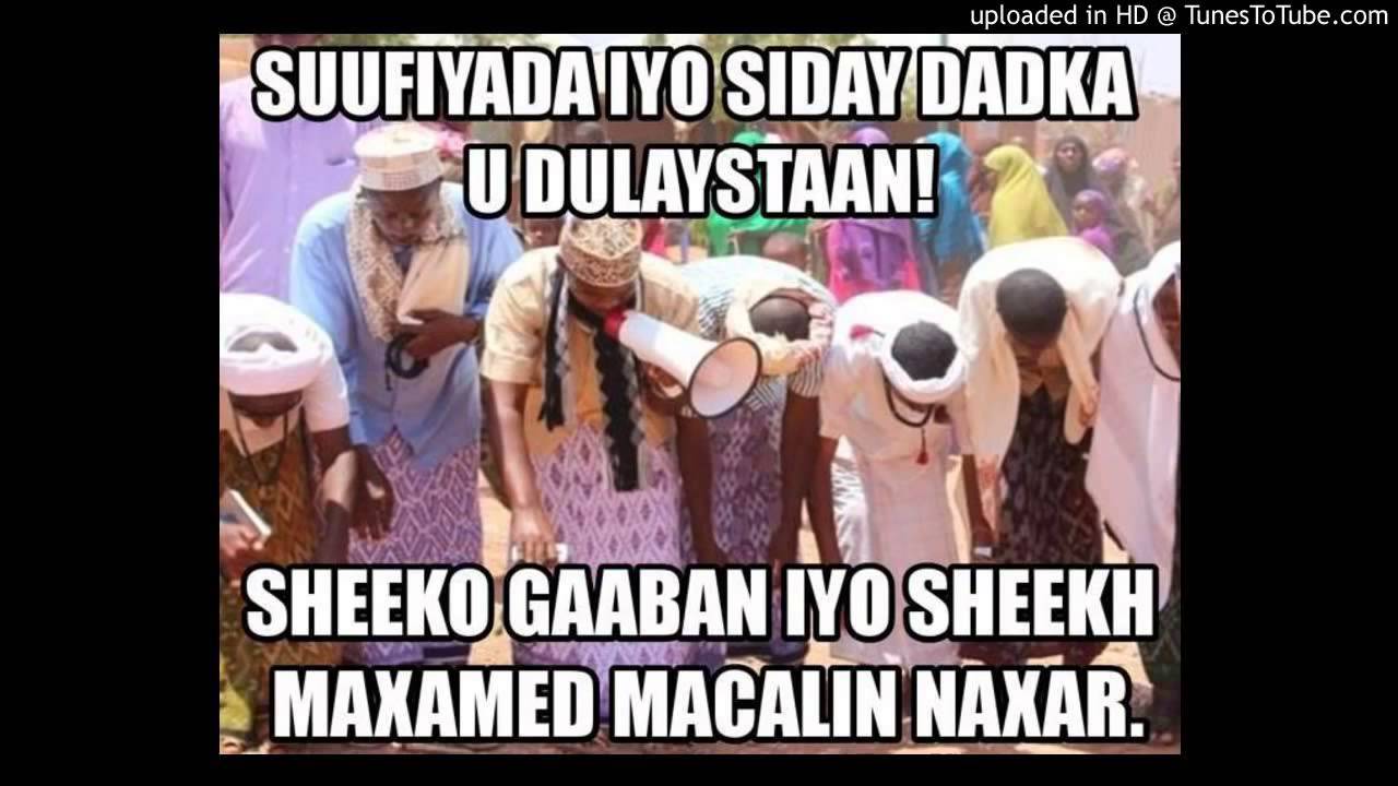 DHAGEYSO suufiyada iyo sheeko qosol badan Sheekh maxamed Macalin Naxar