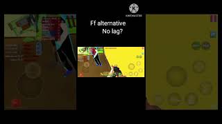 No lag free fire alternative?