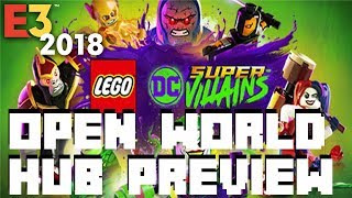 LEGO DC Supervillains Open World Hub Preview from E3 2018