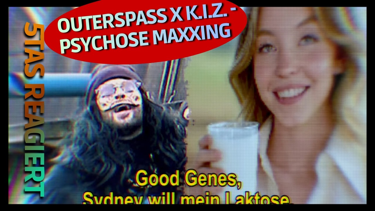 K.I.Z. und Outerspass Psychose Maxing - Was ist das denn bitte?!