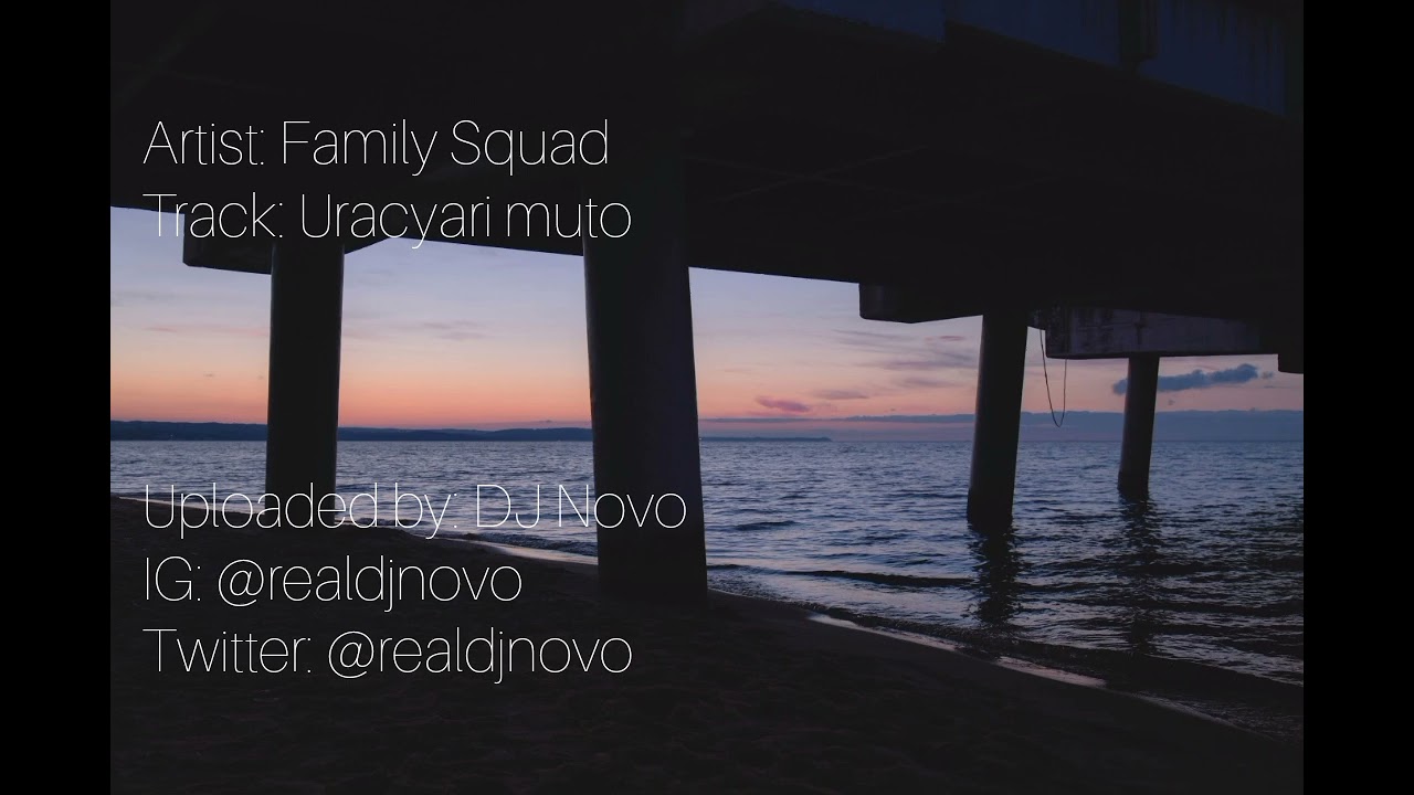 Family Squad - Uracyari muto (Audio HQ)