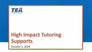 High Impact Tutoring Supports Webinar (10.2.24)