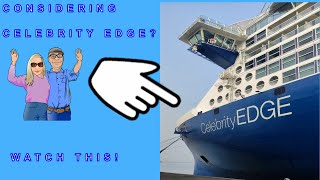 Celebrity Edge - practical and to the point review with lots of tips for future guests.