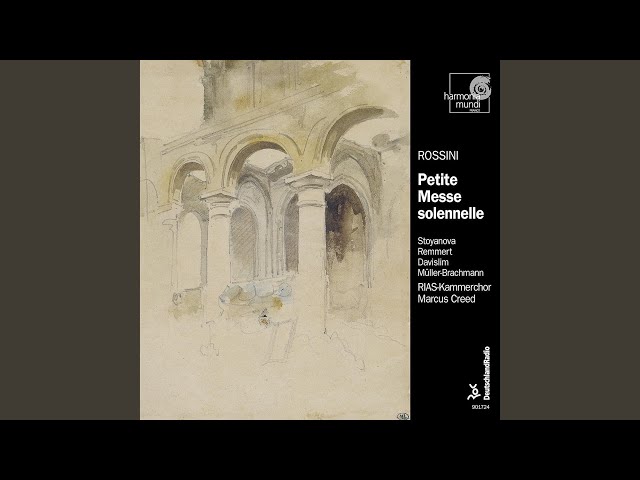 Rossini - Petite Messe solennelle: début : Ch Chbre RIAS / M.Creed