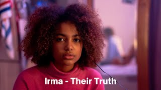 Irma - Their Truth