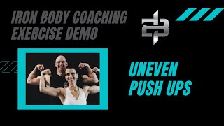 Uneven Push Ups