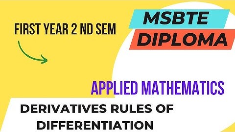 Derivatives/Rules of differentiation/Applied mathematics/Msbte diploma/First year/Sem 02.