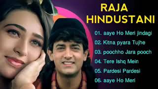 Raja Hindustani Movie All Songs | Aamir Khan, Karisma Kapoor | Nadeem-Shravan | 90&#39;s Hindi Song