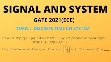 GATE 2021 PAPER DISCUSSION | SIGNAL AND SYSTEM | DISCRETE TIME LTI SYSTEM |