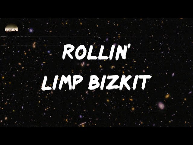 Limp Bizkit - Rollin' (Air Raid Vehicle) (Lyrics) class=