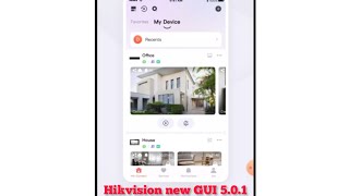 HIKVISION NEW GUI 5.0.1  LAUNCHED FOR MOBILE IN HIK-CONNECT APP WHAT'S NEW FEATURE IN ONE TOUCH APP screenshot 1