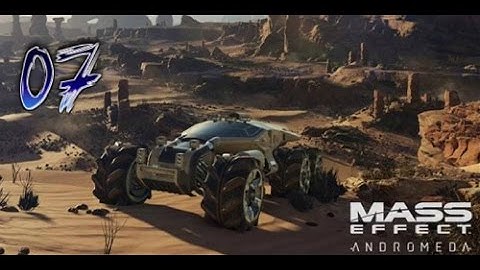 MASS EFFECT ANDROMEDA | Walkthrough Gameplay | Part 7 - A Better Beginning