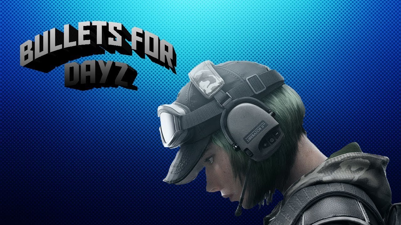 Bullets for Dayz YouTube