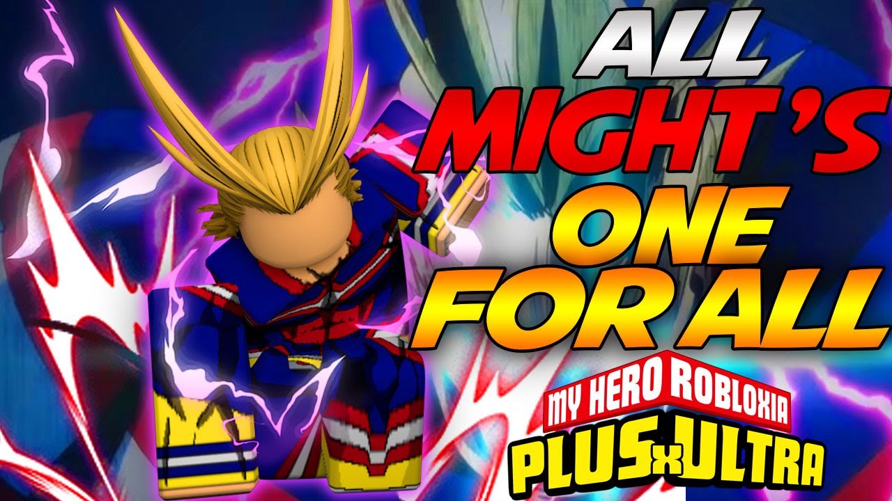 All Might S One For All In Plus Ultra 2 Ofa Full Showcase How To Get One For All In Plus Ultra 2 Youtube - robloxio youtube