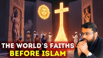 The World’s Faiths Before Islam: A Journey Through History | Shaykh Dr.  Yasir Qadhi