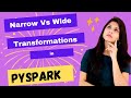 5. Narrow VS Wide Transformation in RDD | Pyspark | Apache Spark
